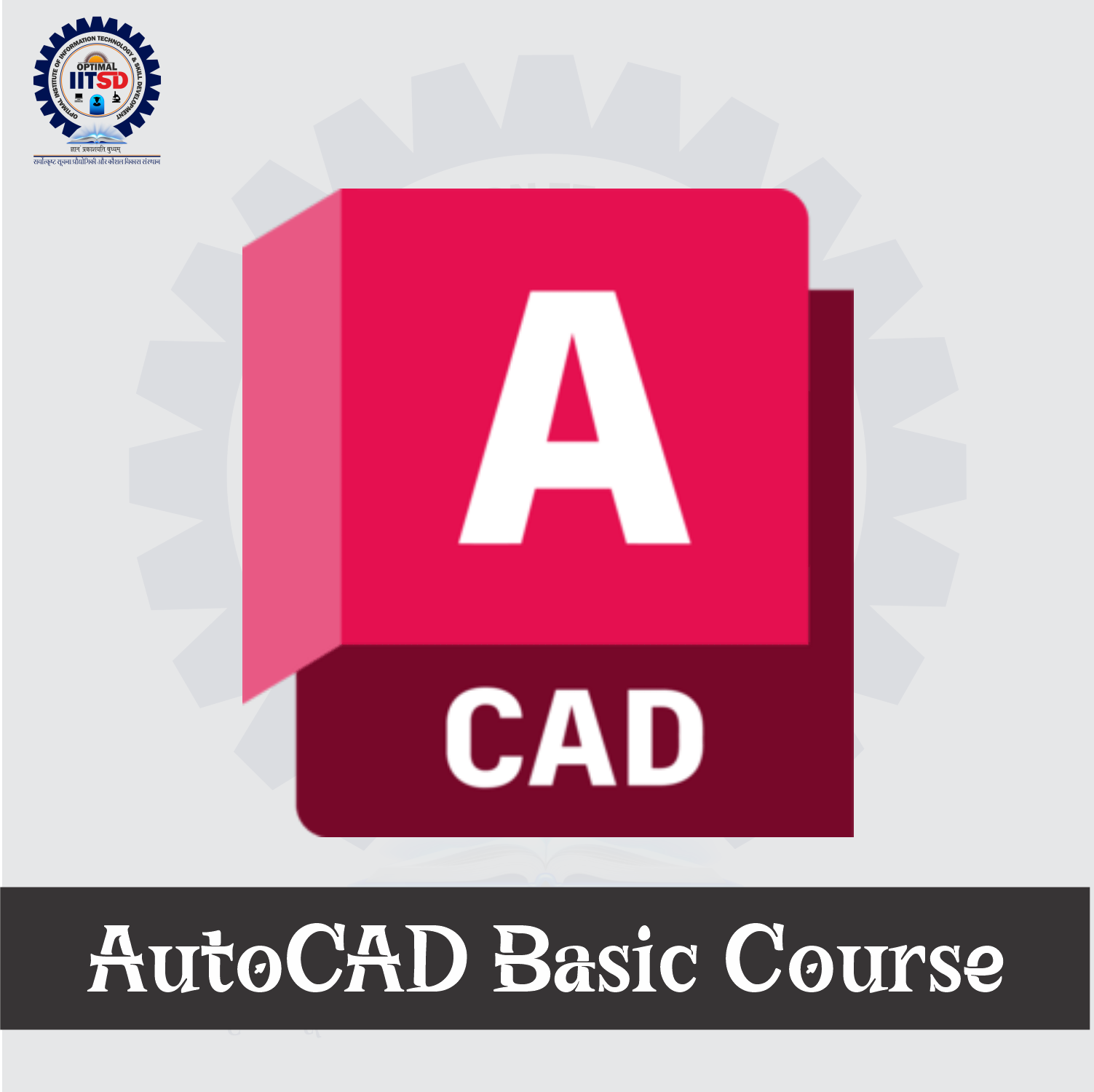 Autocad Basic Course OIITSD EDUCATION